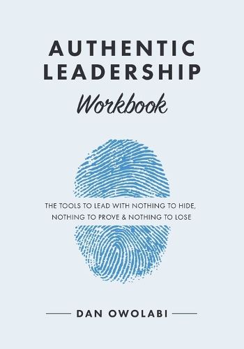 Cover image for Authentic Leadership Workbook