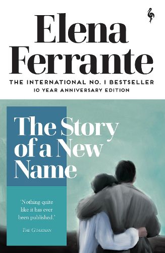 The Story of a New Name (Neapolitan Novels, Book 2)