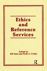 Cover image for Ethics and Reference Services