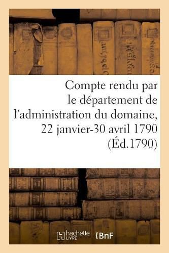 Second Compte Des Recettes Et Depenses Rendu Par Le Departement de l'Administration