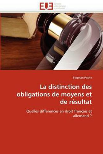 Cover image for La Distinction Des Obligations de Moyens Et de R Sultat