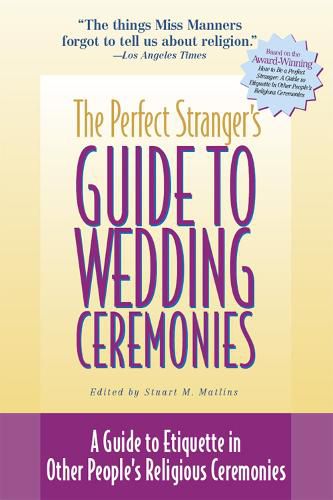 Cover image for Perfect Stranger's Guide to Weddings: A Guide to Etiquette in Other People's Religious Ceremonies