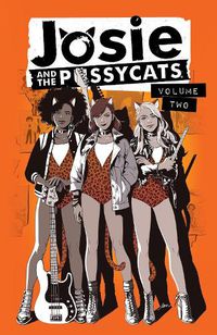 Cover image for Josie And The Pussycats Vol. 2