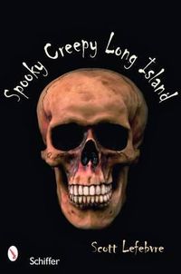 Cover image for Spooky Creepy Long Island