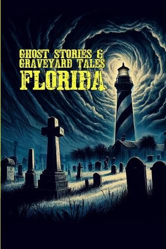 Cover image for Ghost Stories & Graveyard Tales