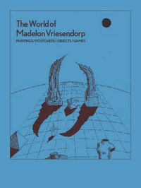 Cover image for The World of Madelon Vriesendorp: Paintings/Postcards/Objects/Games