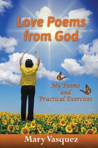 Cover image for Love Poems from God: My Poems and Practical Exercises