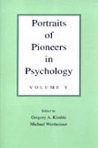 Cover image for Portraits of Pioneers in Psychology: Volume II