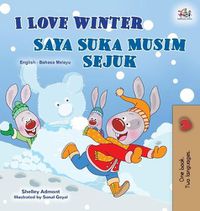 Cover image for I Love Winter (English Malay Bilingual Book for Kids)