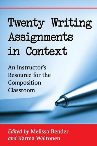 Cover image for Twenty Writing Assignments in Context: An Instructor's Resource for the Composition Classroom