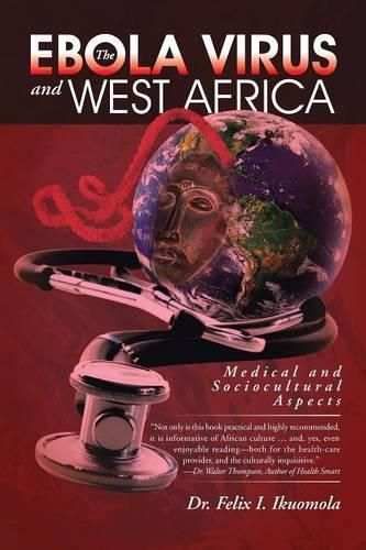 Cover image for The Ebola Virus and West Africa