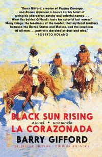 Cover image for Black Sun Rising / La Corazonada: A Novel / Una Novela