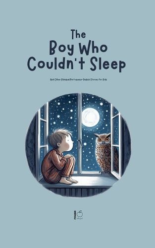 The Boy Who Couldn't Sleep