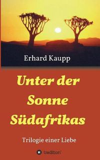 Cover image for Unter der Sonne Sudafrikas