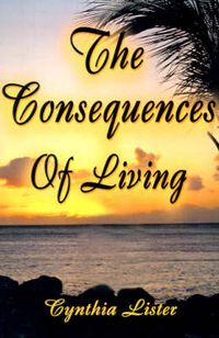 Cover image for The Consequences of Living