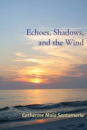 Cover image for Echoes, Shadows, and the Wind