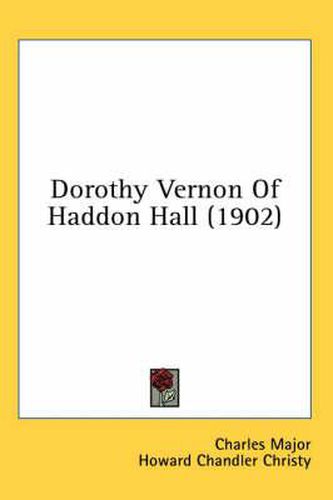 Dorothy Vernon of Haddon Hall (1902)