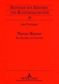 Cover image for Thomas Meuntzer: Ein Mystiker Als Terrorist