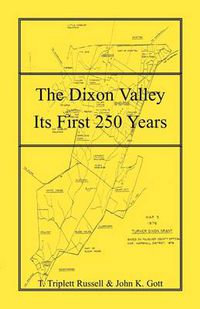 Cover image for The Dixon Valley, Its First 250 Years