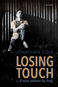 Cover image for Losing Touch: A man without his body