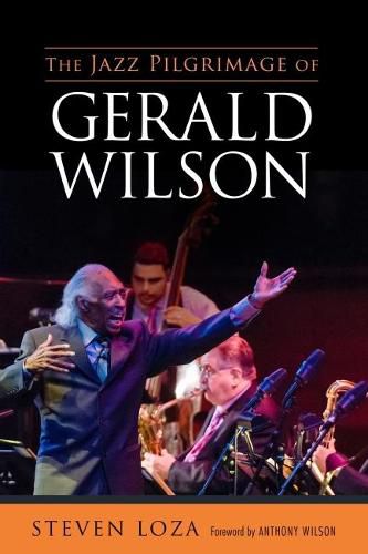 Cover image for The Jazz Pilgrimage of Gerald Wilson