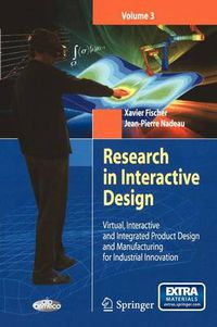 Cover image for Research in Interactive Design (Vol. 3): Virtual, Interactive and Integrated Product Design and Manufacturing for Industrial Innovation