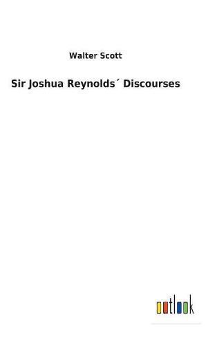 Sir Joshua Reynolds Discourses