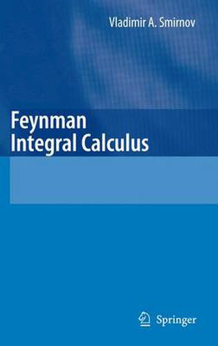 Cover image for Feynman Integral Calculus