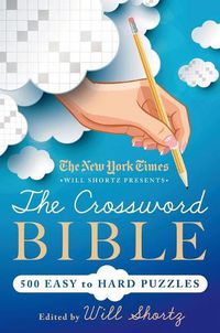 Cover image for New York Times Will Shortz Presents The Crossword Bible