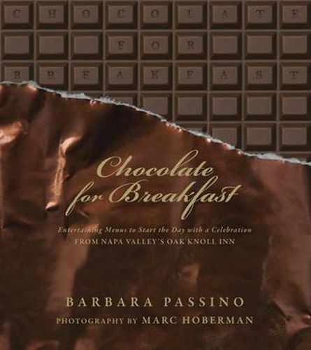 Cover image for Chocolate for Breakfast: Entertaining Menus to Start the Day with a Celebration