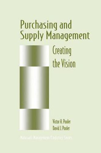 Cover image for Purchasing and Supply Management: Creating the Vision