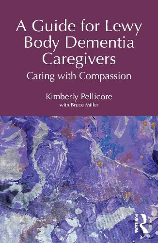 Cover image for A Guide for Lewy Body Dementia Caregivers