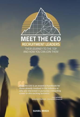 Cover image for Meet the CEO: Recruitment Leaders - There Journey to the Top and How You Can Join Them