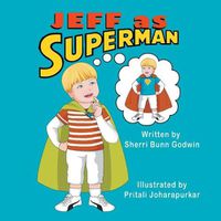 Cover image for Jeff as Superman