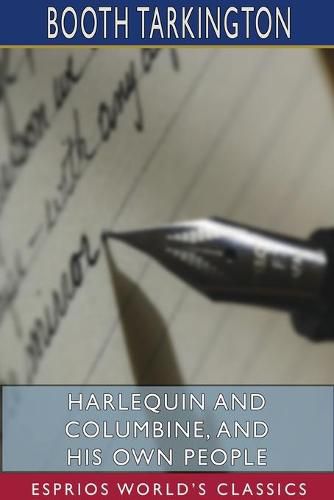 Cover image for Harlequin and Columbine, and His Own People (Esprios Classics)