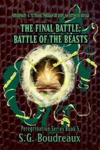 Cover image for The Final Battle; Battle of the Beasts: Peregrination Series