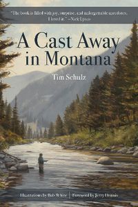 Cover image for A Cast Away in Montana