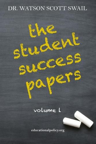 Cover image for The Student Success Papers: Volume 1