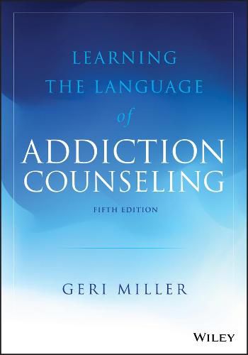 Cover image for Learning the Language of Addiction Counseling, 5th Edition