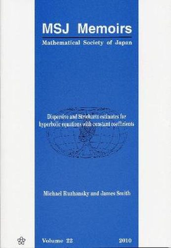 Cover image for Dispersive And Strichartz Estimates For Hyperbolic Equations With Constant Coefficients
