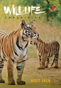 Cover image for Wildlife Chronicles