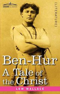 Cover image for Ben-Hur: A Tale of the Christ