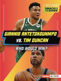 Cover image for Giannis Antetokounmpo vs. Tim Duncan