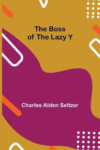 The Boss of the Lazy Y