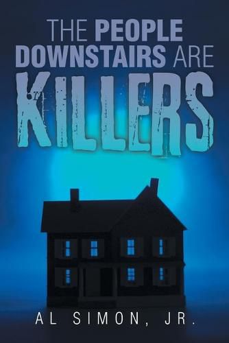 Cover image for The People Downstairs are Killers