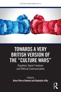 Cover image for Towards a Very British Version of the "Culture Wars"