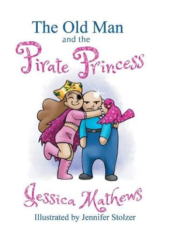 Cover image for The Old Man and the Pirate Princess