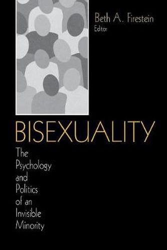 Cover image for Bisexuality: The Psychology and Politics of an Invisible Minority