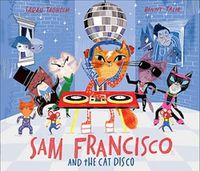 Cover image for Sam Francisco and the Cat Disco