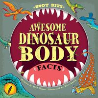 Cover image for Awesome Dinosaur Body Facts